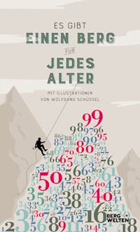 Es gibt einen Berg für jedes Alter -  - E-Book