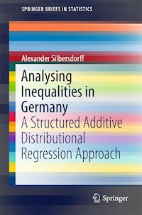 Analysing Inequalities in Germany - Alexander Silbersdorff - E-Book
