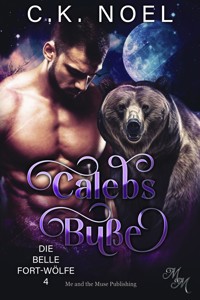Calebs Buße - CK Noel - E-Book
