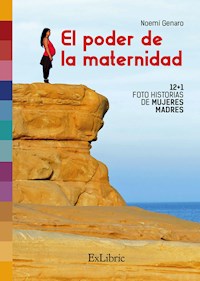 El poder de la maternidad - Noemí Genaro García - E-Book