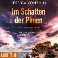 Im Schatten der Pinien - Ana Novak, Band 1 (ungekürzt) - Jessica Vonthin - Hörbuch