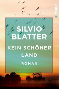 Kein schöner Land - Silvio Blatter - E-Book