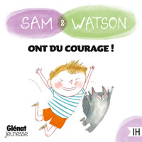 Sam & Watson ont du courage ! - Ghislaine Dulier - Hörbuch