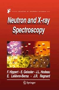 Neutron and X-ray Spectroscopy -  - E-Book