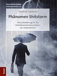 Phänomen Shitstorm - Christian Salzborn - E-Book
