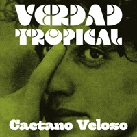 Verdad tropical - Caetano Veloso - Hörbuch