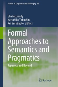 Formal Approaches to Semantics and Pragmatics - - E-Book