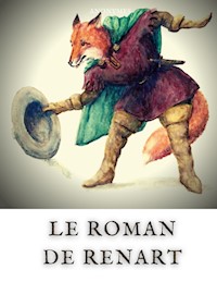 Le Roman de Renart - Auteurs Anonymes - E-Book