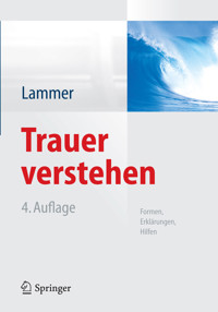 Trauer verstehen - Kerstin Lammer - E-Book