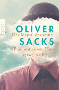 Der Mann, der seine Frau mit einem Hut verwechselte - Oliver Sacks - E-Book
