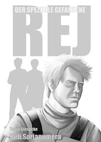REJ - Der spezielle Gefangene - Beli / Tanja Sorianumera / Giesecke - E-Book