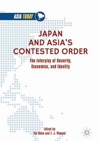 Japan and Asia’s Contested Order - - E-Book