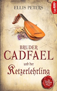 Bruder Cadfael und der Ketzerlehrling - Ellis Peters - E-Book