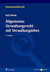 Allgemeines Verwaltungsrecht mit Verwaltungslehre - Hans Peter Bull - E-Book