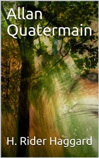 Allan Quatermain - H. Rider Haggard - E-Book