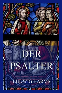 Der Psalter - Ludwig Harms - E-Book
