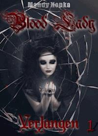 Blood-Lady - Mandy Hopka - E-Book