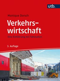 Verkehrswirtschaft - Monique Dorsch - E-Book