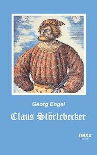Claus Störtebecker - Georg Engel - E-Book