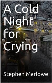 A Cold Night for Crying - Stephen Marlowe - E-Book
