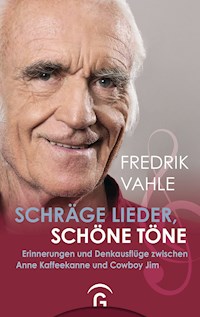 Schräge Lieder, schöne Töne - Fredrik Vahle - E-Book
