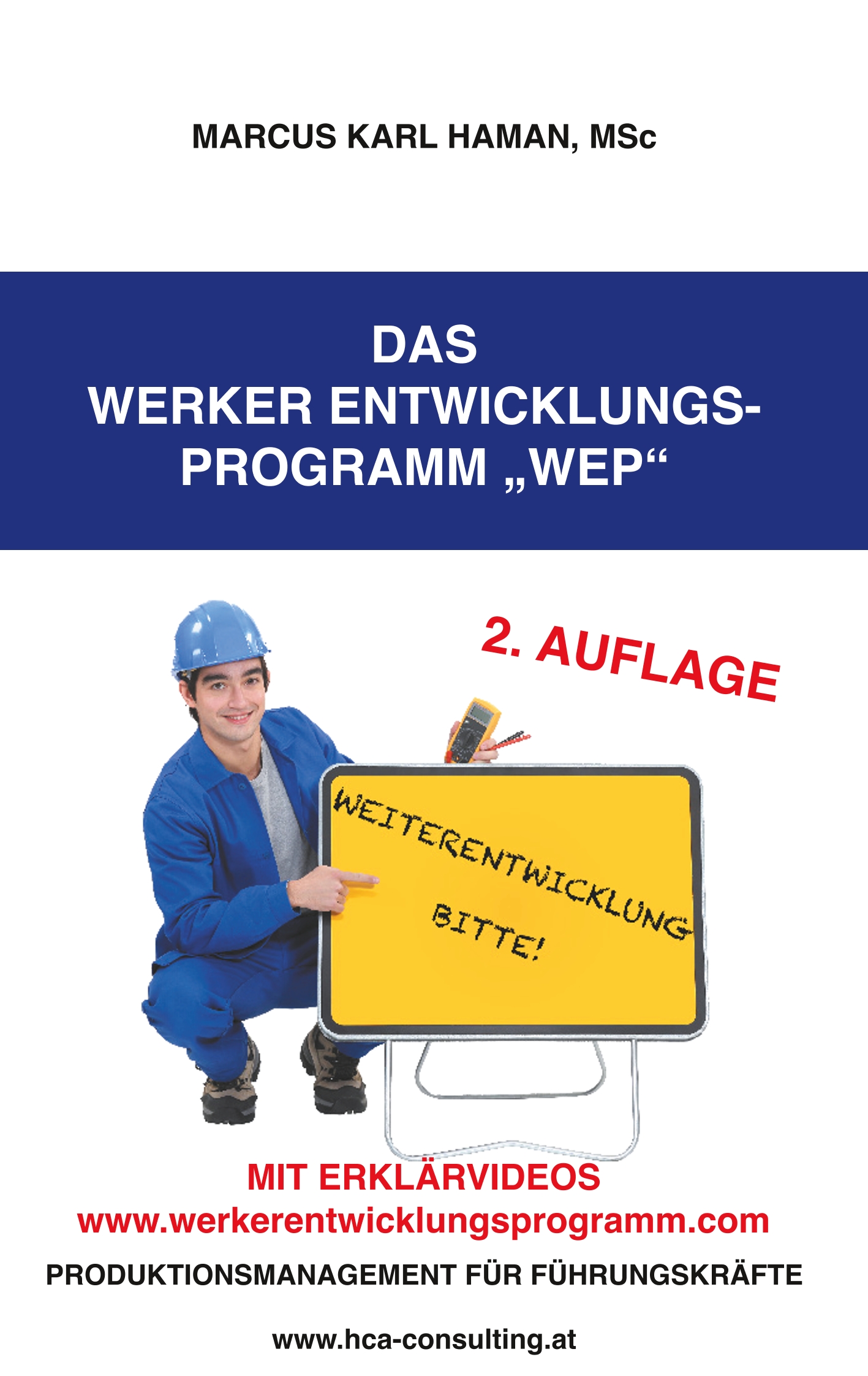 Das Werker Entwicklungs-Programm WEP - Marcus Karl Haman - E-Book