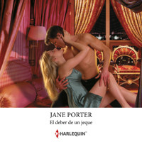 El deber de un jeque - Jane Porter - Hörbuch