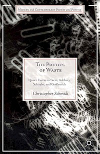 The Poetics of Waste - C. Schmidt - E-Book