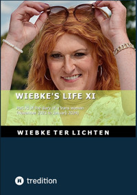Wiebke’s Life XI - Wiebke ter Lichten - E-Book