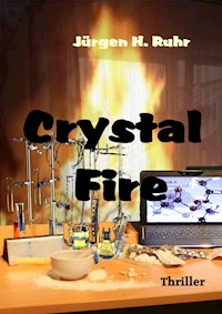 Crystal Fire - Jürgen Ruhr - E-Book