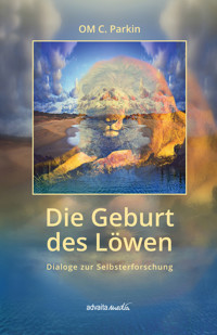 Die Geburt des Löwen - OM C. Parkin - E-Book