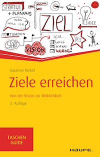 Ziele erreichen - Susanne Nickel - E-Book