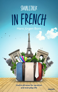 Smalltalk in French - Hans Jürgen Born - E-Book