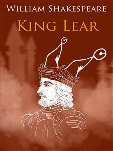 King Lear - William Shakespeare - E-Book