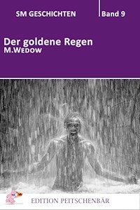 Der goldene Regen - M. Wedow - E-Book