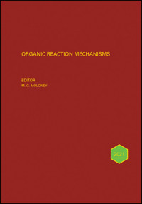 Organic Reaction Mechanisms 2021 -  - E-Book