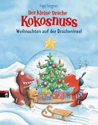 Der kleine Drache Kokosnuss - Weihnachten auf der Dracheninsel - Ingo Siegner - E-Book
