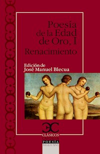 Poesía de la Edad de Oro. I Renacimiento -  - E-Book