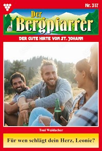 Für wen schlägt dein Herz, Leonie? - Toni Waidacher - E-Book