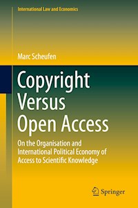 Copyright Versus Open Access - Marc Scheufen - E-Book
