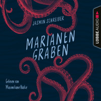 Marianengraben (Ungekürzt) - Jasmin Schreiber - Hörbuch