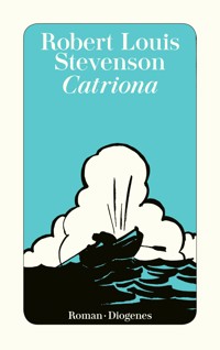 Catriona - Robert Louis Stevenson - E-Book