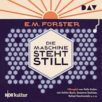 Die Maschine steht still - E. M. Forster - Hörbuch