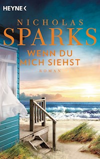 Wenn du mich siehst - Nicholas Sparks - E-Book