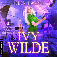 Meurtres, magie et télé-réalité - Helen Harper - Hörbuch