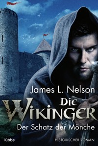Die Wikinger - Der Schatz der Mönche - James L. Nelson - E-Book