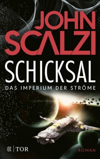 Schicksal - Das Imperium der Ströme 3 - John Scalzi - E-Book