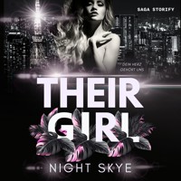 Their Girl: Dein Herz gehört uns (Teil 2, Reverse Harem) - Night Skye - Hörbuch