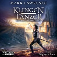 Klingentänzer - Das Buch des Ahnen - Das zweite Buch des Ahnen, Band 2 (Ungekürzt) - Mark Lawrence - Hörbuch