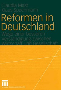 Reformen in Deutschland - Claudia Mast - E-Book